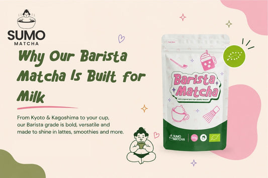 Sumo Matcha Barista grade — sourced from Kyoto & Kagoshima, bold and made for lattes, smoothies and milk-based drinksSumo Matcha Barista grade — sourced from Kyoto & Kagoshima, bold and made for lattes, smoothies and milk-based drinks